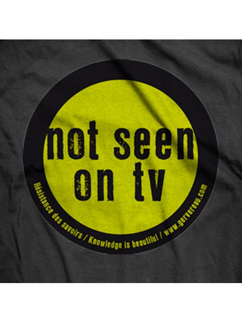 NOT SEEN ON TV